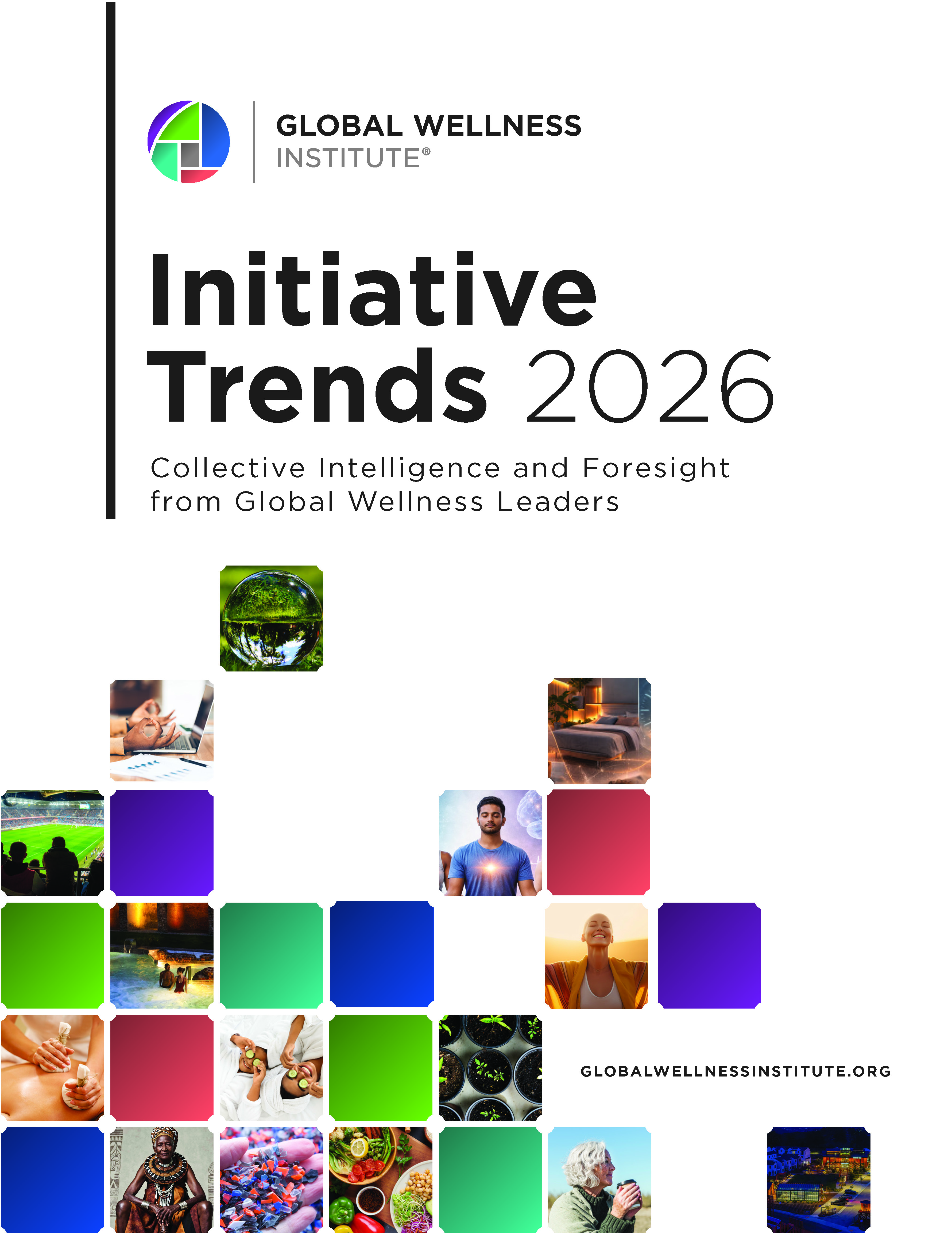 Initiative Trends 2026 Collective Intelligence and Foresight from Global Wellness Leaders